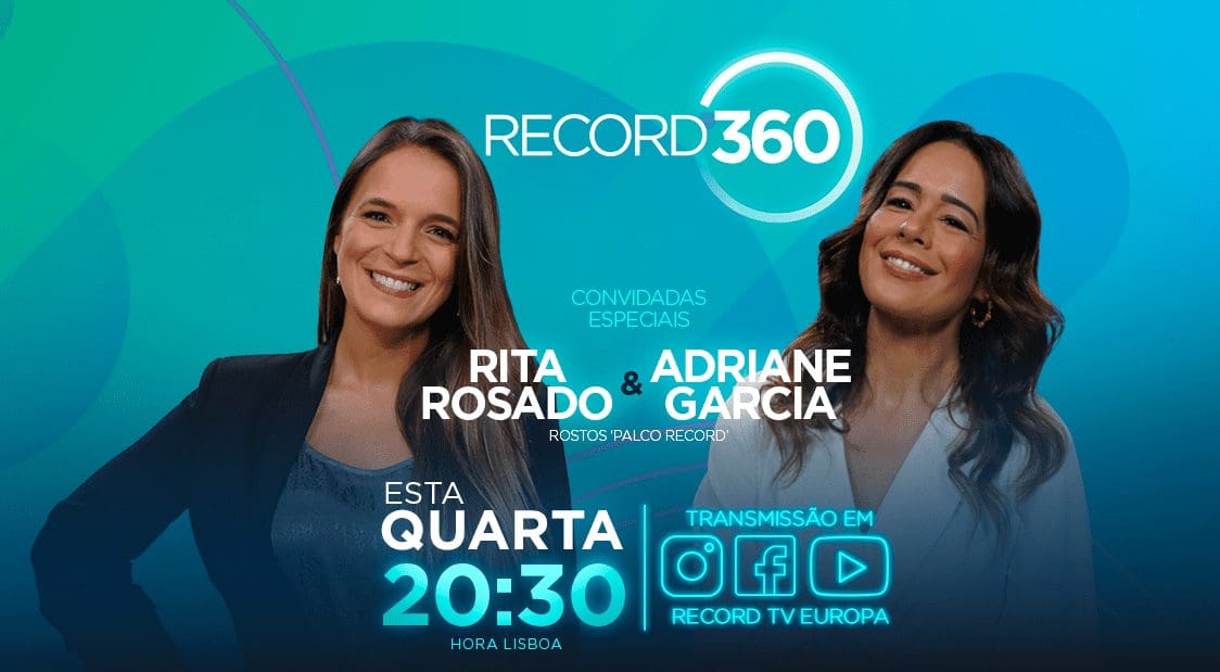 Rita Rosado e Adriane Garcia estão hoje no ‘Record 360'