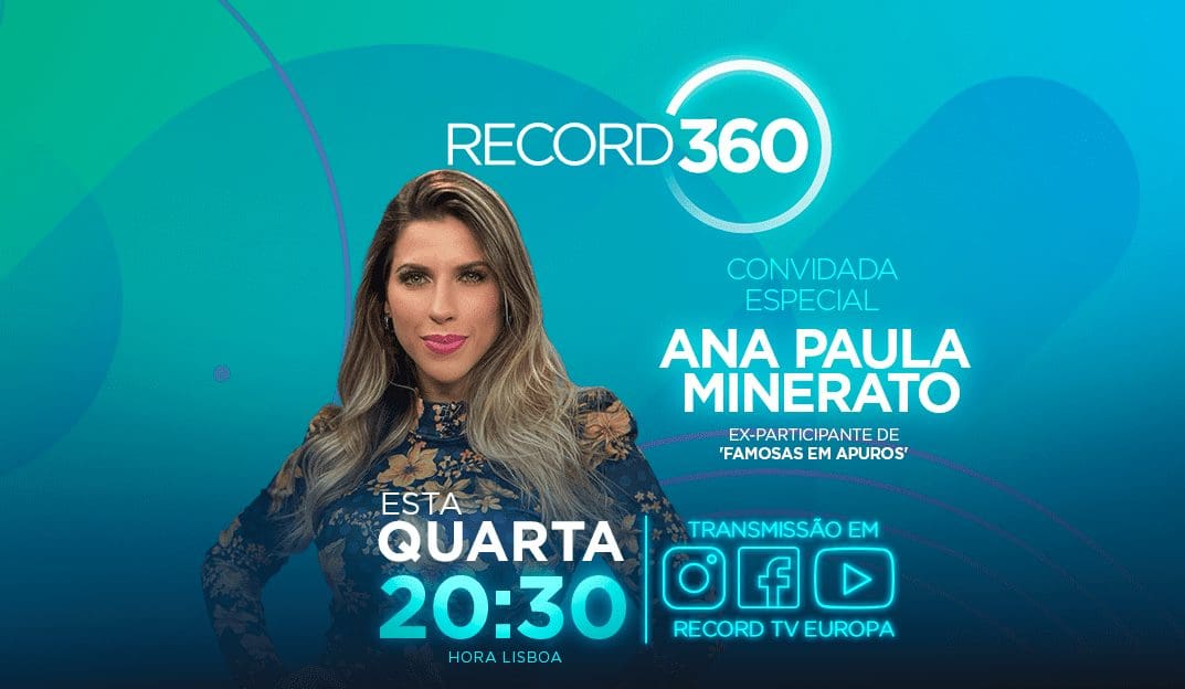 Ana Paula Minerato é a convidada do ‘Record 360’